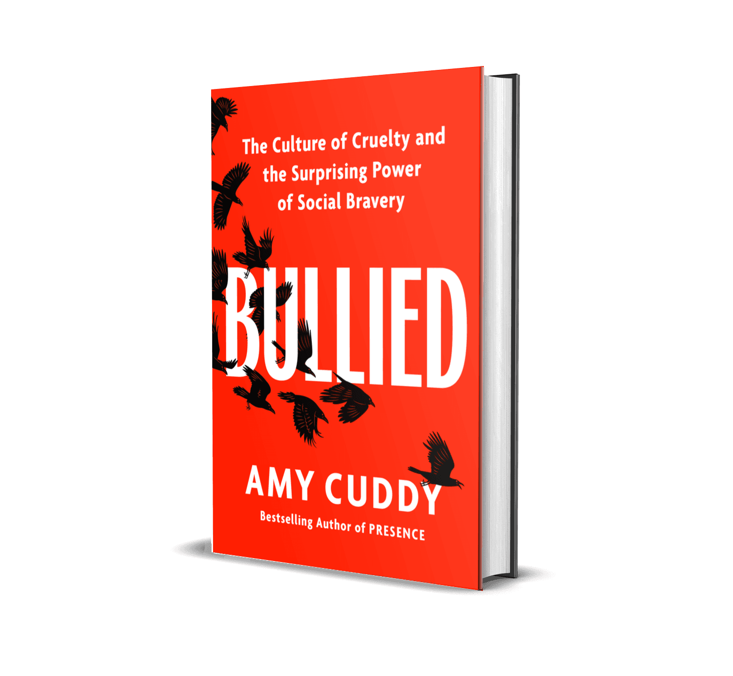 Bullied by Amy Cuddy — hardcover